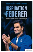 Simon Cambers, Simon Graf - Inspiration Federer