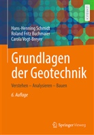 Rola Buchmaier, Rolan Buchmaier, Roland Fritz Buchmaier, Schmidt, Hans-Henning Schmidt, Hans-Henning Schmidt (_)... - Grundlagen der Geotechnik