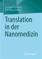 Christian Papilloud, Eva-Maria Schultze - Translation in der Nanomedizin