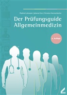 Johanna Eras, Chr Hammerbacher, Christina Hammerbacher, Hammerbacher Chri, Manfred Lohnstein - Der Prüfungsguide Allgemeinmedizin