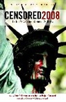 Jonik, John Jonik, Dennis Loo, Peter Phillips, Project Censored, Andrew Roth - Censored 2008