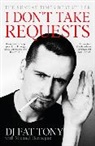 Michael Hennegan, Tony Marnach, Tony Marnoch - I Don't Take Requests