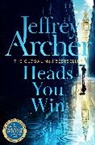 Jeffrey Archer - Heads You Win