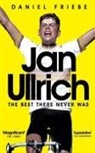 Daniel Friebe, Friebe Daniel - Jan Ullrich