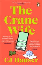 Christina Joyce Hauser, Cj Hauser - The Crane Wife
