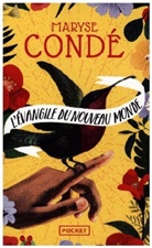 Maryse Conde, Maryse Condé - L'évangile du nouveau monde