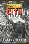 Suketu Mehta - Maximum City