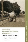 Asad Ali, Kamran Asdar Ali, Asad Ali, Kamran Asdar Ali, Ali Asad - Towards Peoples' Histories in Pakistan