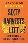 Philip Lymbery, Lymbery Philip - Sixty Harvests Left