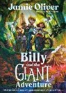 Jo, Jamie Oliver, Mónica Armiño - Billy and the Giant Adventure