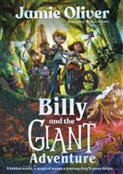 Jo, Jamie Oliver, Oliver Jamie, Mónica Armiño - Billy and the Giant Adventure