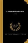 Guillaume Apollinaire, Pietro Aretino - L'oeuvre du divin Arétin; Tome 2