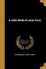 Howard Mumford 1892-1980 Jones - LITTLE BK OF LOCAL VERSE