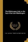 Karl 1793-1851 Lachmann, J. (Jonathan) 1783-1847 Birch - NIBELUNGEN LIED OR THE LAY OF