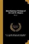 William 1793-1842 Maginn, R. Shelton (Robert Shelton) Mackenzie, Making of America Project - MISC WRITINGS OF THE LATE DR M