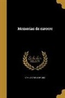 Camilo Castelo Branco - Memorias do carcere