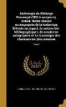 Pierre Fontan, Charles Pierre Julian - Anthologie du Félibrige Provençal (1850 à nos jours), poésie, textes choisis accompagnés de la traduction littérale en regard, de notices bio-bibliogr