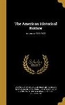 Henry Eldridge Bourne, J. Franklin (John Franklin) Jameson, Robert Livingston B. Schuyler - The American Historical Review; Volume yr.1919-1920