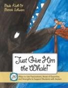 Paula Kluth, Paula/ Schwarz Kluth, Patrick Schwarz - Just Give Him The Whale!