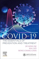 Bin Cao, Bin (Vice President Cao, Cao Bin, Rong-Chang Chen, Rong-Chang (Chief Physician of Pulmonary Diseases and Critical Care Medicine Chen, Jie-Ming Qu... - COVID-19