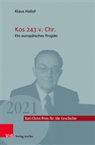 Klaus Hallof, Hartmut Leppin, Rebenich, Stefan Rebenich - Kos 243 v. Chr.