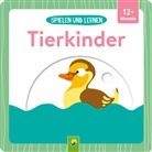Schwager &amp; Steinlein Verlag, Laura Teller, Petra Eimer - Spielen und Lernen - Tierkinder