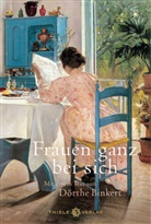 Dörte u a Binkert, Dörte Binkert - Frauen ganz bei sich