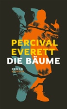 Percival Everett - Die Bäume