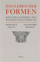 Emanuele Coccia, Alessandro Michele - Das Leben der Formen