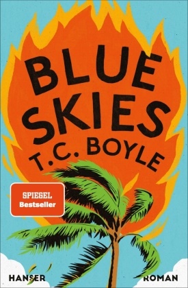 T. C. Boyle - Blue Skies - Roman