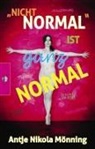 Antje Nikola Mönning - "Nicht normal" ist ganz normal