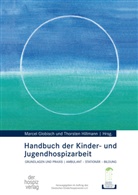 Marcel Globisch, Hillmann, Thorsten Hillmann - Handbuch der Kinder- und Jugendhospizarbeit