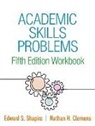 Nathan H. Clemens, Edward S. Shapiro, Nathan H. Clemens - Academic Skills Problems Fifth Edition Workbook