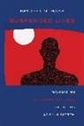 Bridget Marie Haas - Suspended Lives
