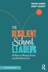 Janet Gilbert, Gilbert Janet, Bryan Harris, Bryan (Casa Grande Elementary School Distr Harris, Harris Bryan - Resilient School Leader
