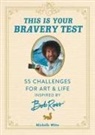 Michelle Witte - This Is Your Bravery Test