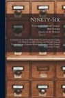 Bliss Carman, Charles G. D. Roberts, Toronto Art Students' League - Ninety-six [microform]: a Calendar for the Year MDCCCXCVI; With Verses by Charles G.D. Roberts and Bliss Carman and Wayside Notes of Wandering