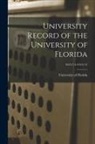 University Of Florida - University Record of the University of Florida; 1913/14-1914/15