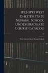 West Chester State Normal School - 1892-1893 West Chester State Normal School Undergraduate Course Catalog; 21