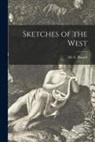 M. C. (Morris Craw) Russell - Sketches of the West