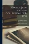 Sherwood Anderson, James Branch Cabell, George Jean Nathan - George Jean Nathan Collection, 1913-1958