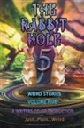 Curtis Bausse, Gd Deckard, Thomas Wolosz - The Rabbit Hole volume 5