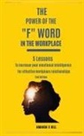 Amanda Hill - The Power of the "F" Word in the Workplace