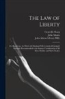 Granville Sharp, John Adams, John Adams Library (Boston Public Lib - The Law of Liberty: or, Royal Law, by Which All Mankind Will Certainly Be Judged! Earnestly Recommended to the Serious Consideration of Al