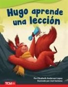 Elizabeth Anderson Lopez, Joel Santana - Hugo Aprende Una Lección
