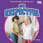 J. P. Press - Be Respectful