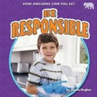 Sloane Hughes - Be Responsible