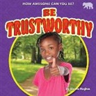 Sloane Hughes - Be Trustworthy
