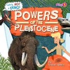 Louise Nelson - Powers of the Pleistocene