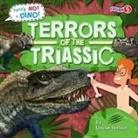 Louise Nelson - Terrors of the Triassic